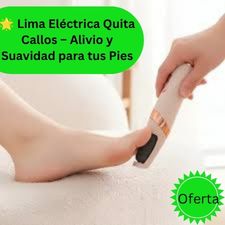 Lima electrica para pies quita callos